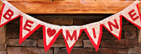 Valentines Day "Be Mine" Burlap Banner