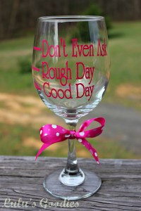 Rough Day wine glass